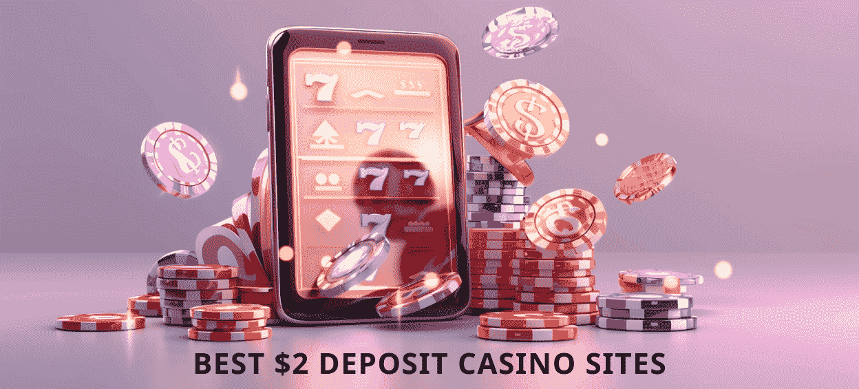 Top $2 deposit casinos in Australia
